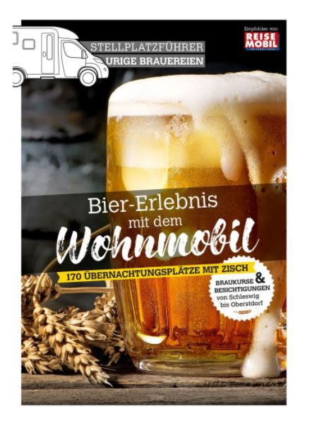 Stellplatzführer Bier-Erlebnis mit dem Wohnmobil